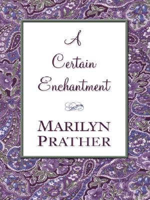 A Certain Enchantment