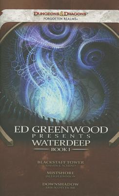 Ed Greenwood Presents Waterdeep, Book I