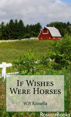 If Wishes Were Horses