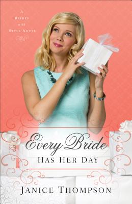 Every Bride Has Her Day