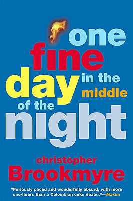 One Fine Day in the Middle of the Night