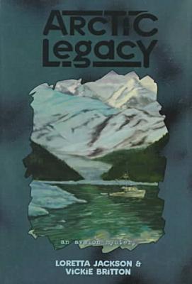 Arctic Legacy