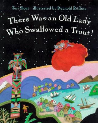 There Was an Old Lady Who Swallowed a Trout