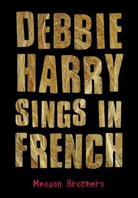 Debbie Harry Sings in French