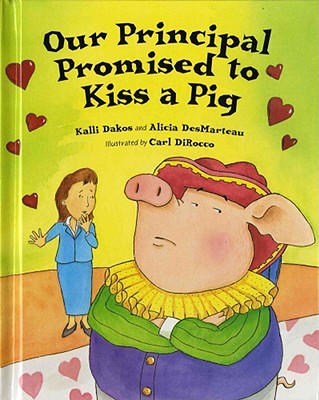 Our Principal Promised to Kiss a Pig