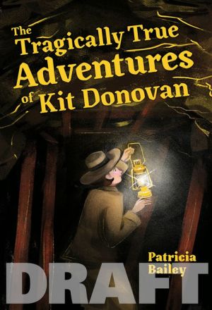 The Tragically True Adventures of Kit Donovan