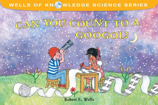 Can You Count to a Googol?