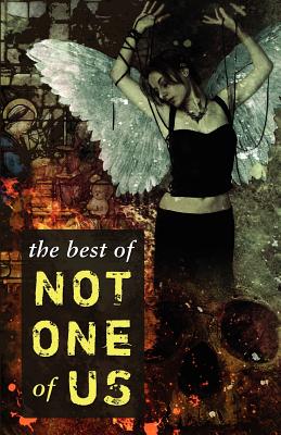 The Best Of Not One Of Us