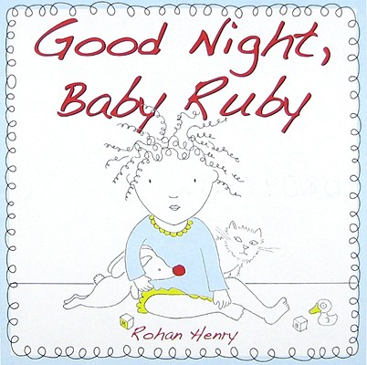 Good Night, Baby Ruby