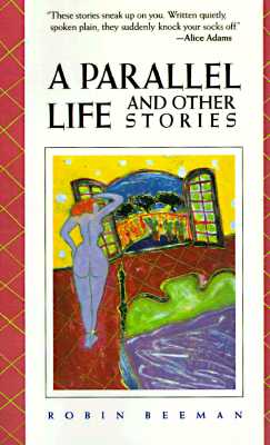 Parallel Life and Other Stories