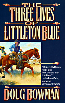 The Three Lives of Littleton Blue