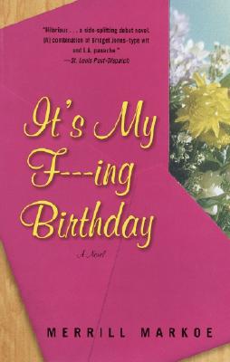 It's My F---ing Birthday