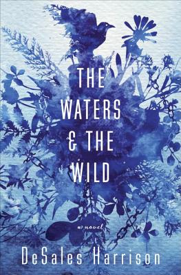 The Waters & the Wild