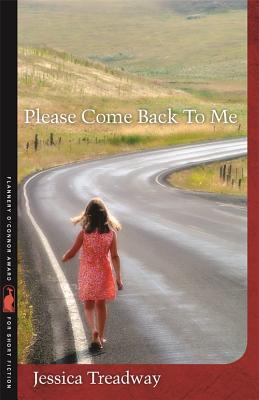 Please Come Back to Me: Stories