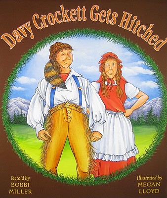 Davy Crockett Gets Hitched