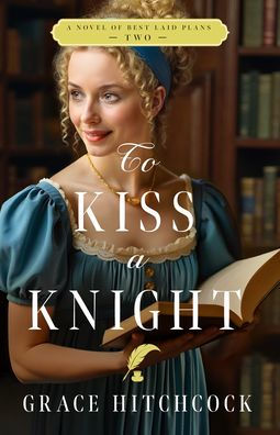 To Kiss a Knight