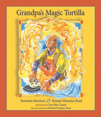 Grandpa's Magic Tortilla