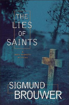 The Lies of Saints