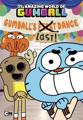 Gumball's Last! Dance