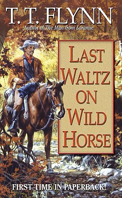 Last Waltz on Wild Horse