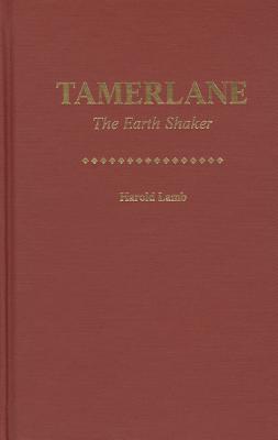 Tamerlane the Earth Shaker