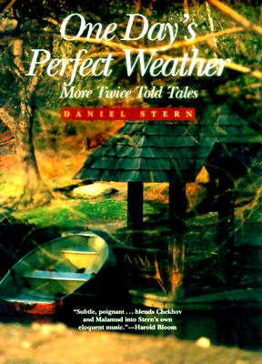 One Day's Perfect Weather: More Twice Told Tales