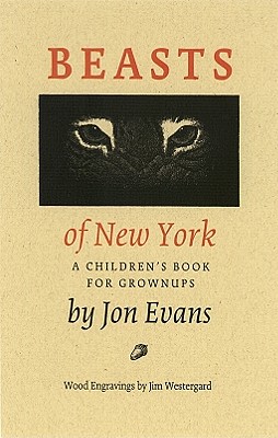 Beasts of New York: A Children's Book for Grownups