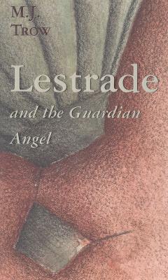 Lestrade and the Guardian Angel