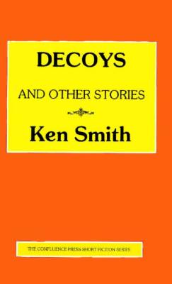 Decoys and Other Stories