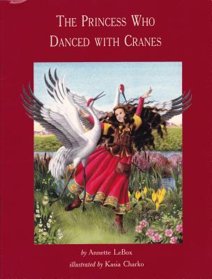 Princess who Danced with Cranes