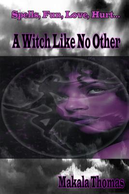 A Witch Like No Other