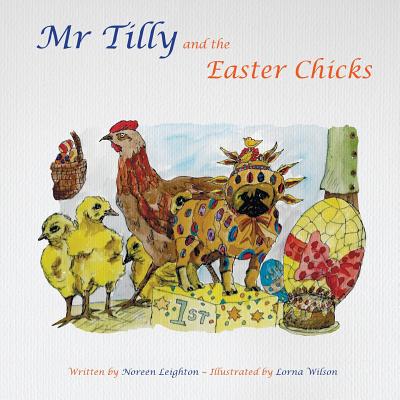 MR Tilly and the Easter Chicks