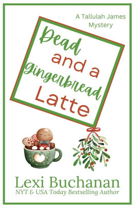 Dead and a Gingerbread Latte