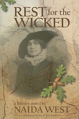 Rest for the Wicked: A History Novel