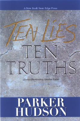 Ten Lies and Ten Truths