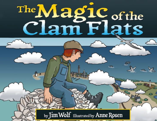 The Magic of the Clam Flats Jim