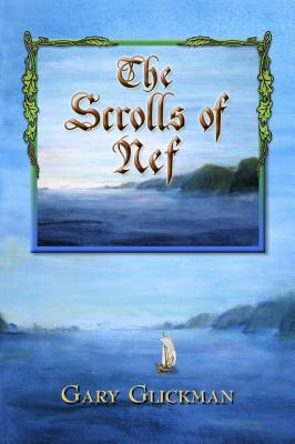 The Scrolls of Nef