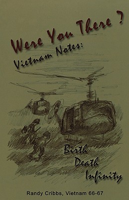 Were You There? Vietnam Notes