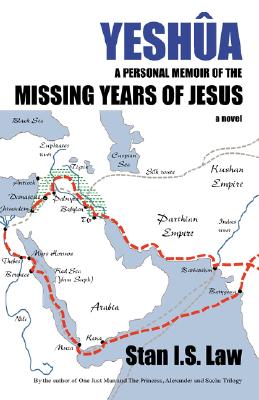 Yeshua: Personal Memoir of the Missing Years of Jesus