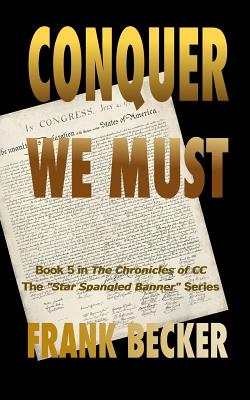 Conquer We Must