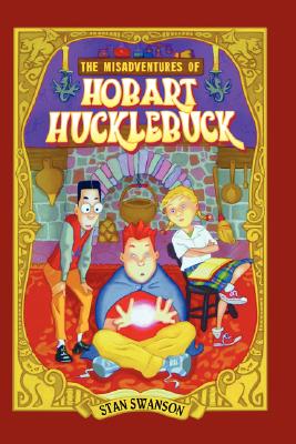 The Misadventures of Hobart Hucklebuck