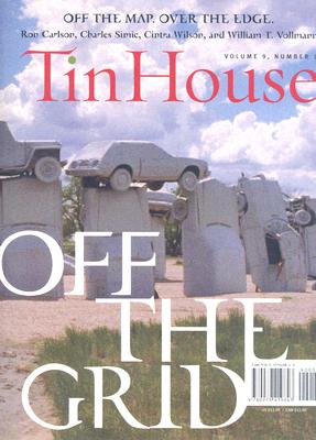 Tin House: Off the Grid; Issue 35