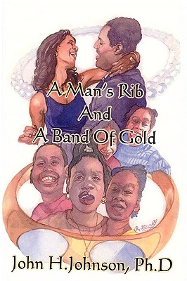 A Man's Rib and a Band of Gold