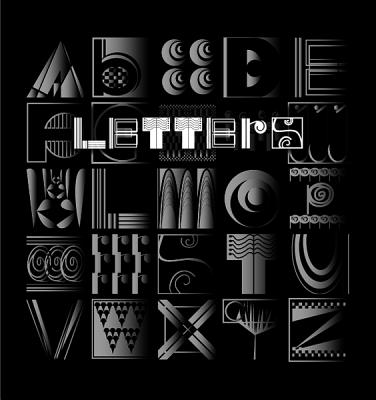 Letters: Building an Alphabet with Art and Attitude