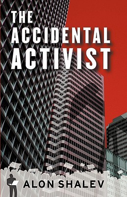 The Accidental Activist