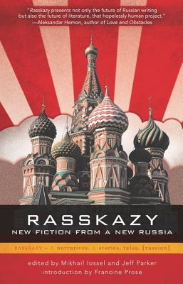 Rasskazy: New Fiction from a New Russia