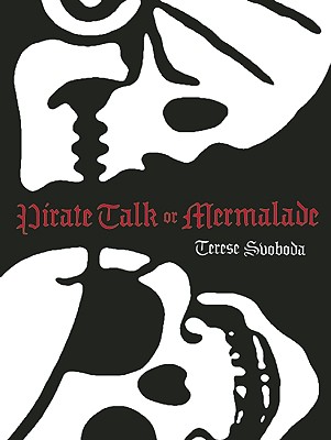 Pirate Talk or Mermalade