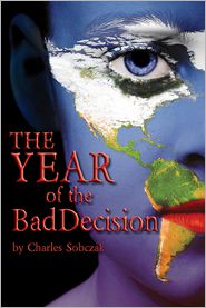 Year of the Bad Decision