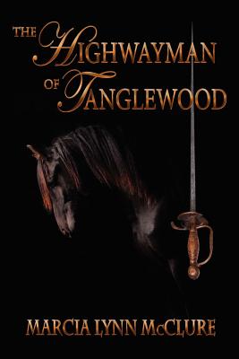 The Highwayman of Tanglewood