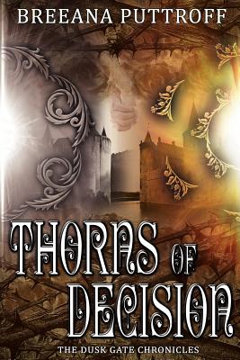 Thorns of Decision